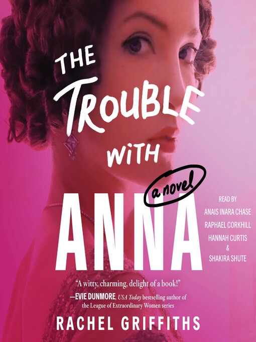 Title details for The Trouble with Anna by Rachel Griffiths - Wait list